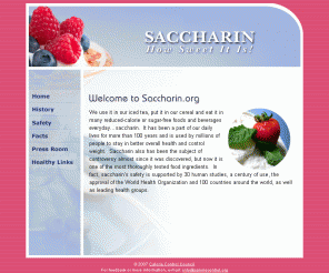 saccharin.org: Saccharin, a sugar substitute for more than 100 years
The oldest low-calorie sugar substitute, saccharin has a century of safe use. An artificial sweetener supported by health organizations for sugar-free foods 