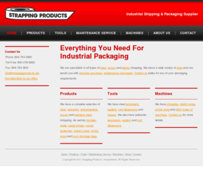 strappingproducts.net: Strapping Products
Strapping Products are specialists in all types of steel, woven and plastic strapping. We stock a wide variety of  tools and can assist you with machine purchase, maintenance and repair.