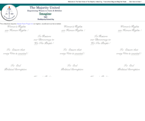 themajorityunited.net: The Majority United - Gateway
The Majority United. The Majority United is a Political Action Community founded to restore our Democracy to We The People.