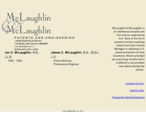 mclmcl.com: McLaughlin &amp McLaughlin
McLaughlin & McLaughlin: Intellectual Property, Patents, and Engineering in East Central Michigan