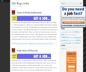 oilrigsjobs.net: Oil Rigs Jobs
Find an oil rig jobs for roughnecks, roustabouts, drillers.  Information on salary and career opportunities.