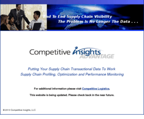 competitive-insights-advantage.net: Competitive Insights Advantage
Putting Your Supply Chain Transactional Data To Work - Supply Chain Profiling, Optimization and Performance Monitoring