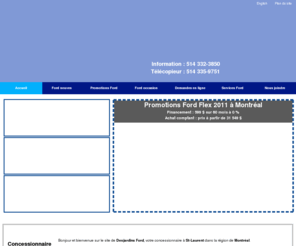 forddesjardins.com: Desjardins Ford Montréal - Concessionnaire Ford Montréal
Desjardins Ford est une référence à Montréal avec un grand inventaire de Ford. Notre équipe attentive cherche chaque jour à améliorer votre expérience automobile.