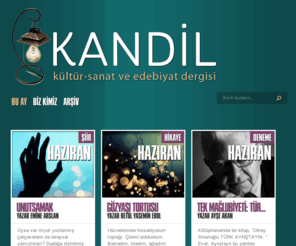 kandildergisi.com: Kandil Dergisi Dil ve Edebiyat Derneği | Aylık Kültür-Sanat ve Edebiyat Dergisi
Kandil Dergisi, Dil ve Edebiyat Derneği Gençlik Komisyonu tarafından internet üzerinden aylık yayınlanır, kültür, sanat ve edebiyat konuları ihtiva eder.