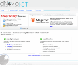 seriousict.com: dNovo ICT
Webwinkel software, e-Commerce met dNovo ICT. Uw partner als het om online verkoop gaat.