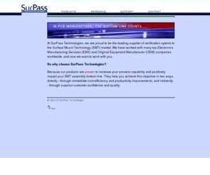 surpassit.com: surpass technologies :: home
surpass technologies - the leading supplier of verification sytems to the surface mount technology (smt) market.