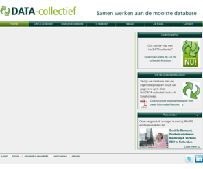 data-collectief.nl: DATA-collectief - Home
DATA-collectief - Actuele bedrijfs- én contactpersooninformatie dagelijks automatisch in uw database