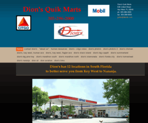 dionsbest.com: Dion's Quik Marts - Dion's has 12 locations in South Florida  to better serve you from Key West to Naranja.
      