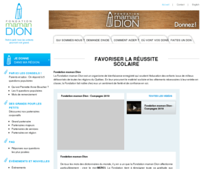 fondationmamandion.org: Fondation maman Dion | Petit à petit, tous les enfants pourront voir grand
La Fondation maman Dion est un organisme de bienfaisance qui soutient l'éducation des enfants issus de milieux défavorisés de toutes les régions du Québec.