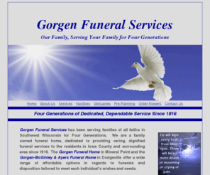 gorgenfh.com: Gorgen-McGinley & Ayers Funeral Home in Dodgeville and Gorgen Funeral Home in  Mineral Point, WI, Home
Gorgen Funeral Home in Mineral Point and Gorgen-McGinley & Ayers Funeral Home in Dodgeville, providing dignified service to residents in iowa County and surrounding areas.