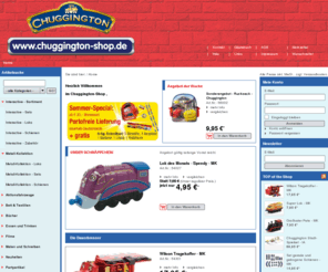 chuggington-shop.com: Chuggington Fan-Shop | Spielzeug, Bettwäsche, DVDs und vieles mehr zu Chuggington
Der Fan-Shop für Chuggington-Fans Spielzeug, Bettwäsche, DVD&acute s, Puzzles und monatlich wechselnde Sonderangebote rund um Chuggington.