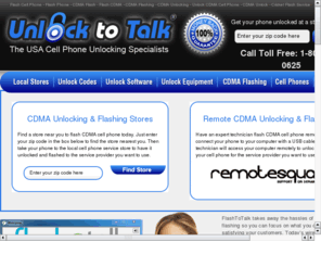 flashcellphonestores.com: FlashCellPhone.com - CDMA Flashing Stores / Remote CDMA Flashing
CDMA Cell Phone Unlocking and Flashing Services Provided: Flash cell phone to Cricket, flash cell phone to Verizon, flash cell phone to Sprint, etc.