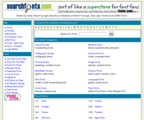 searchfonts.com: Font Search - Find PC and MAC fonts for Download
Find Fonts - PC, MAC and POSTSCRIPT fonts at searchfonts.com