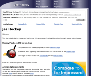 jeshockey.com: Hockey drills, Hockey plays
Online animated hockey plays and hockey drills, in an easy to use plays and drill database.