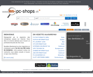 les-pc-shops.ch: Les PC-Shops en Suisse - Swissportail, l'information en 2 clics!
PC-Shops en Suisse sont sur Swissportail, l'information en 2 clics!