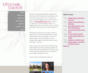 mckinnells.co.uk: Welcome to McKinnells - McKinnells Solicitors  - Lincoln, Lincolnshire

Welcome to the McKinnells website. Hopefully, this will give you the information you need about us and the services we provide. If not, or you want to know more, please telephone us on 01522 541181, e-mail us at enquiries@mckinnells.co.uk or call in...