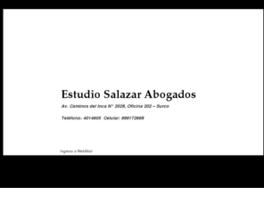 estudiosalazarabogados.com: Estudios Salazar Abogados, Asesoria Juridica, Legal, Contable
Estudio de Abogados, .... VISITANOS.