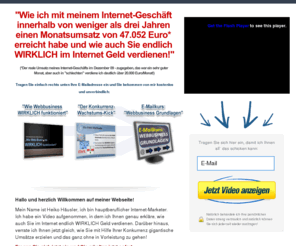 goolux.es: Geld verdienen im Internet - Netzverdienst.com
Mit meinem Internet-Geschäft generiere ich Monatsumsätze von zwanzigtausend Euro und mehr. Fordern Sie also meine „Geld verdienen im Internet“ Videos an und ich erkläre Ihnen genau, wie auch Sie wirklich gutes Geld verdienen.