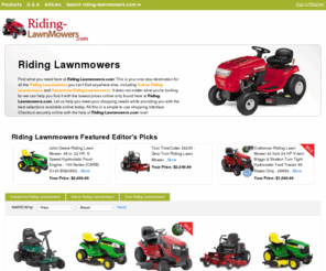 riding-lawnmowers.com: Riding Lawnmowers | Ariens Riding Lawnmowers | Riding-Lawnmowers.com

				Find what you need here at Riding-Lawnmowers.com! This is your one stop destination for all the Riding Lawnmowers you can't find anywhere else, including Ariens Riding Lawnmowers and Husqvarna Riding Lawnmowers. It does not matter what you're looking for we can help you find it with the lowest prices online only found here at Riding-Lawnmower