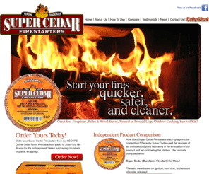 supercedar.com: Super Cedar Firestarters - Guaranteed To Start Your Fire Every Time! Great for fireplaces, pellet & wood stoves, natural or pressed logs, outdoor cooking, survival kits
Super Cedar Firestarters - Guaranteed To Start Your Fire Every Time! Great for fireplaces, pellet & wood stoves, natural or pressed logs, outdoor cooking, survival kits