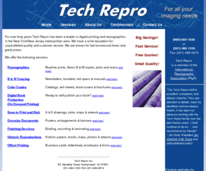 techrepro.com: Tech Repro - New Jersey-based Digital Copying (Xerox Docutech) and Reprographics Center
Tech Repro is a full service digital copying and reprographics center in 
northern New Jersey. We specialize in Xerox Docutech, wide-format printing and scanning, large color output, 
color copies, self-published books, mounting and laminating.