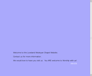 lovelandwesleyanchapel.org: Loveland Wesleyan Chapel
Welcome to Loveland Wesleyan Chapel.  We would love for you to join us in worship.  Loveland Wesleyan Chapel is a holiness church located in Loveland, Ohio.  