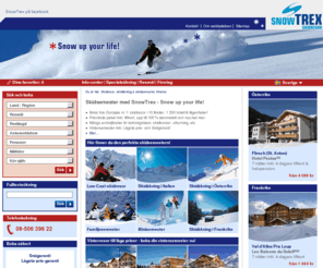 snowtrex.se: Skidresor skidåkning skidsemester skidresa ski resor
Skidresor, skidåkning & skidsemester: Skidresor till bästa resmålen i Alperna, garanterat vinternöje!