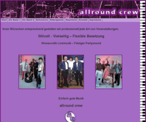 allroundcrew.com: allround crew
Wir gestalten professionell, Ihren Wünschen entsprechend, musikalisch jede Art von Veranstaltungen.