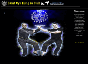 saintcyrkungfu.com: Saint Cyr Kungfu Club
pratique et initiation au KungFu, club de Saint Cyr sur Loire 