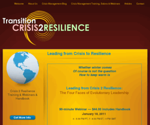 crisis2resilience.com: Crisis2Resilience | Crisis Management Training |
Leading Crisis, leadership and crisis management training. Leading crisis as leaders, facilitators, managers and citizens. Leading crisis this webinar series expands the scope of crisis leadership.
