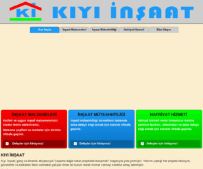 kiyiinsaat.com.tr: Kıyı İnşaat
Kıyı İnşaat Malzemeleri, İnşaat Müteahhitliği ve Hafriyat hizmetleri