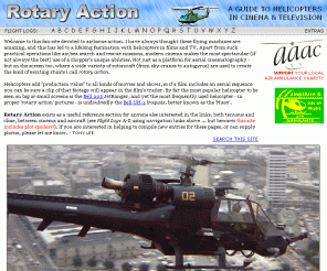 rotaryaction.com: index at rotaryaction.com - website of helicopters in movies and tv
rotary action is the premier guide to helicopters in the movies