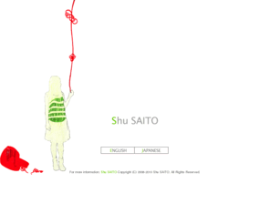 shusaito.com: Shu SAITO | 齋藤周
Artist Shu SAITO Official Web Site, アーティスト 齋藤 周 オフィシャル・ウェブサイト