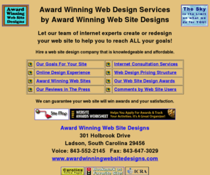 awardwinningwebsitedesigns.com: Award Winning Web Site Design by Award Winning Web Site Designs!
Want an award winning web site? Award Winning Web Site Designs can design or redesign your site right and get you high search engine rankings. We do XHTML! Host of Top 50 Award Winning Web Sites list.