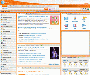 flash.net: AT&T - Home Page
Welcome to the AT&T Portal!  Everything is here to keep you informed with up to date news, weather, entertainment, sports, email,  finance and more.  At AT&T you have access to some of the best content available.