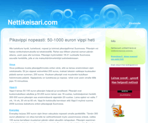 nettikeisari.com: Nettikeisari
Nettikeisarin artikkelit kertovat mielenkiintoisista asioista.