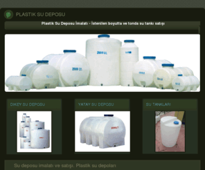 plastiksudeposu.org: Plastik Su deposu, Plastik Su Tankı, Polietilen Su Deposu, Su Deposu 
İmalatı
Su deposu, su tankı imalattan satış, isteğe bağlı büyüklükte tank üretimi /> 
<meta name=