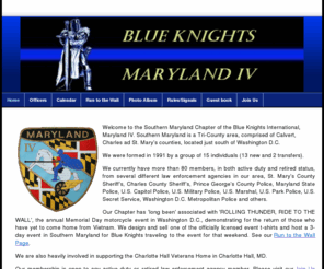 blueknightsmd4.org: Blue Knights Maryland IV
Blue Knights Maryland IV is a law enforcement motorcycle group in Southern Maryland.