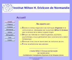 hypnosenormande.com: Institut Milton H. Erikson de Normandie
Institut Milton H. Erickson de Normandie : Formation à l'hypnose