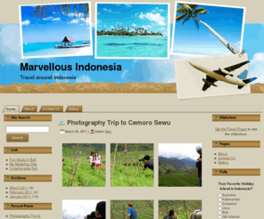 marvellousindonesia.com: Marvellous Indonesia
Travel around Indonesia