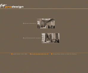 prodesign.sk: prodesign - design interiérov | architektonické modely
prodesign - Architektonické modely a dizajn interiérov