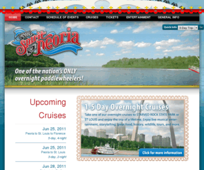 spiritofpeoria.com: Mississippi River Cruises, Illinois River, Paddleboat, Paddlewheeler
1-5 Day Paddlewheel cruises on the Mississippi River and Illinois River. Great vacation idea!