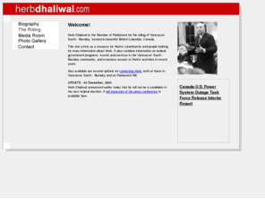 herbdhaliwal.com: Herb Dhaliwal - Member of Parliament for Vancouver South-Burnaby
Herb Dhaliwal is the Member of Parliament for Vancouver South-Burnaby, and Canada's Minister of Natural Resources