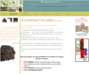 buckwheattherapy.com: Buckwheat Pillow Pillows From BuckwheatCo.
BuckwheatCo. brings you the finest handcrafted aromatherapy buckwheat pillows at a low price.  Our pillows are recommended by chiropractors and physical therapists worldwide.