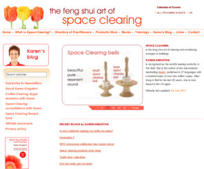 spaceclearing.biz: Space Clearing and Clutter Clearing website & blog by Karen Kingston
Space Clearing, Clutter Clearing and Feng Shui website & blog by Karen Kingston