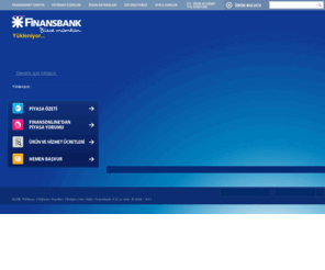 finansbank.com.tr: Finansbank
Finansbank, mevduat, kredi, kredi kartı gibi bankacılık ürünleri ve şube,  ATM, internet şubesi gibi hizmet kanallarıyla, anında başvuru imkanı veren, kolay bankacılık anlayışını benimsemiş bir bankadır.