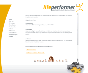 lifeperformer.com: Lifeperformer - Home
Lifeperformer - Institut für ganzheitliches Lebensmanagement.