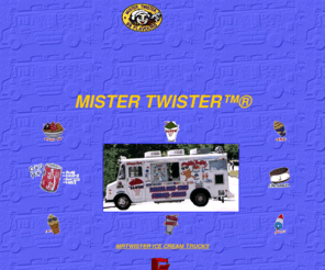 mistertwistericecreamtruck.com: Mister Twister Ice Cream Trucks, Electro Freeze, Coldelite, Taylor, Electro-Freeze
Mister Twister Ice Cream Trucks, Coldelite, Taylor, electro freeze products, service, parts and warranty.