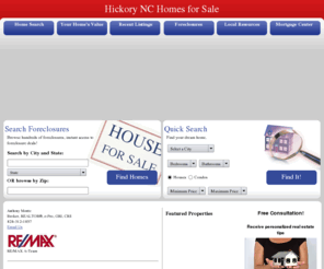 hickoryhomeloans.com: Hickory, Conover, and Lenoir,  Real Estate - Anthony Moretz
Hickory,  real estate and homes for sale in Conover and Lenoir. Your Hickory  real estate resource center, find MLS listings, condos and homes for sale in Hickory 