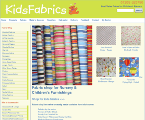 kidsfabrics.co.uk: Kids Fabric for Kids Curtains, Children's Rooms Bedding and Kids Soft Furnishings UK Kids Fabric for Kids Curtains Bedding and Kids Curtain Kits UK
Fabric for babies and children from kids fabrics - pure cotton and cotton mix fabrics to mix and match for children's rooms, kids bedding, kids curtains and duvet covers. UK Online Shop. Materials and furnishings for children 